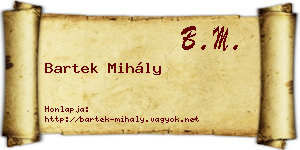 Bartek Mihály névjegykártya
